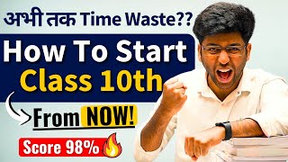 A Fresh Start🔥  How to Start Class 10th Preparation From Now   Strategy to Score 98 in Class 10 [upl. by Sucul]