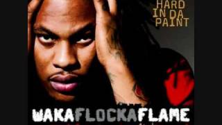 Waka Flocka  Hard In Da Paint Dirty [upl. by Eidua]