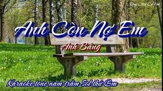 Anh Còn Nợ Em karaoke tone nam Sol thứ Gm nhạc sống [upl. by Hajar]