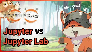 Jupyter Notebook vs JupyterLab  Guide Glimpse [upl. by Craggy]