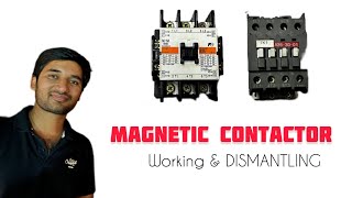 Magnetic Contactor working  Working amp Dismantling [upl. by Post975]