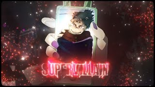 「SUPERVILLAIN 😈🖤」Jujutsu Kaisen SUKUNA「AMVEDIT」4K [upl. by Alexandros]