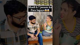 Shadi k 7 Janam😱😱trendingnow shadi shortsfeed shortvideos relatable viralshort [upl. by Kucik]