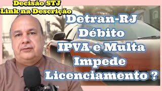 Detran RJ Débito IPVA e Multa Impede Licenciamento [upl. by Atteragram]