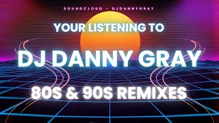 Remixes of Popular 80s amp 90s Songs [upl. by Roy]