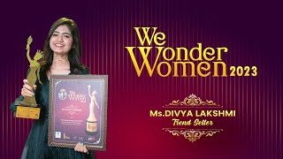 Ms Divya Lakshmi  Model  Trend Setter  We Wonder Women Awards 2023 [upl. by Vaientina]