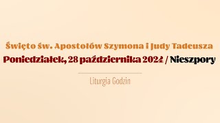 Nieszpory  28 października 2024  Św Apostołów Szymona i Judy Tadeusza [upl. by Neved]