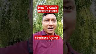 🔥How To Catch FAKE Business Analyst In Interviews ❌ business analyst interview questions [upl. by Icyaj938]