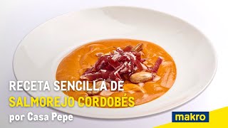 Receta sencilla de salmorejo cordobés por Casa Pepe [upl. by Mela]