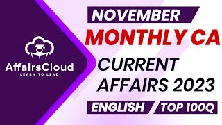 Monthly Current Affairs November 2023  English  AffairsCloud  Top 100  By Vikas [upl. by Anatnas]