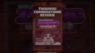 UN MOD BASADO EN TOUHOU  REVERIE the binding of isaac repentance thebindingofisaac shorts [upl. by Ide]