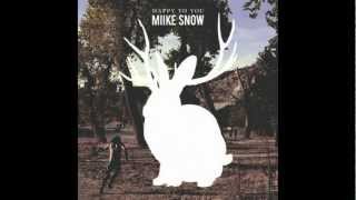 Miike Snow  The Wave [upl. by Farhi258]