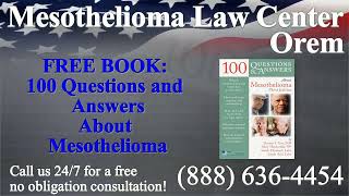 Orem UT  Mesothelioma amp Asbestos  Lawyer  Attorney  Lawsuit  Lung Cancer Asbestosis [upl. by Cusack587]