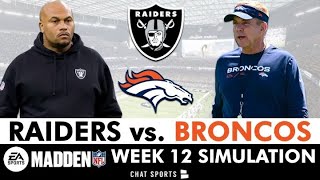 Raiders vs Broncos Simulation Reaction For 2024 NFL Season  Raiders Week 12 Madden 25 Rosters [upl. by Nas704]