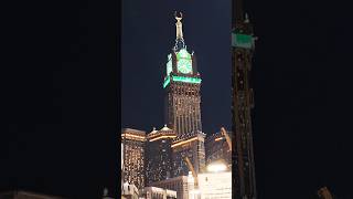 Biggest Makkah Clock Tower 💓🌹💕🌹💕💖🌹💓🌹💕 [upl. by Romie544]