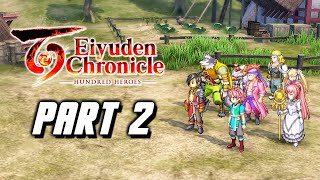 Eiyuden Chronicle Hundred Heroes  Gameplay Walkthrough Part 2 No Commentary PS5 [upl. by Burgwell794]