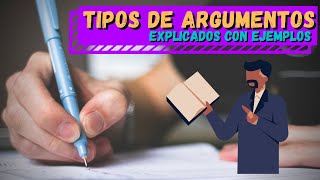 TIPOS DE ARGUMENTOS explicados con EJEMPLOS [upl. by Eneirda]