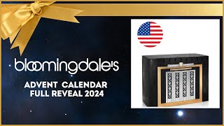 BLOOMINGDALES ADVENT CALENDAR FULL REVEAL 2024 [upl. by Arihsan]