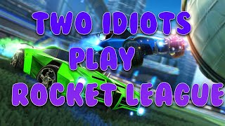 ROCKET LEAGUE WITH IDIOTS  FUNNY MOMENTS  rocketleague [upl. by Wake927]