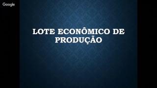 Lote Econômico de Produção [upl. by Seidule]