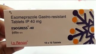 ESOGRESS 40 Tablet  Esomeprazole Gastroresistant Tablets IP 40mg  Esogress 40mg Tablet Uses Dose [upl. by Arihk]