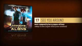 See You Around Cowboys amp Aliens [upl. by Mundt133]