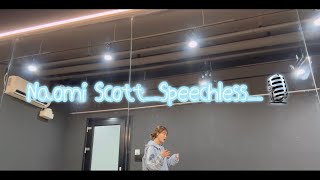 Naomi ScottSpeechless🎙️ [upl. by Kit]