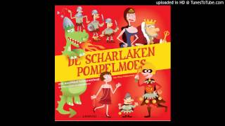 De scharlaken pompelmoes [upl. by Cromwell]