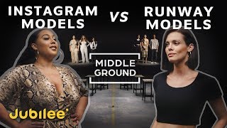 Instagram vs Runway Models Can Anyone Be a Model  Middle Ground [upl. by Ennaimaj]