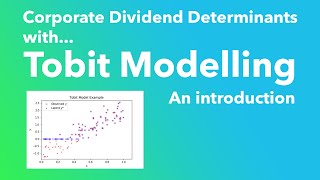 Introduction to Censored modelling  Tobit Modelling Lecture 1 [upl. by Ilak23]