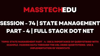 Session  74  State Management Part  4  Full Stack Dot Net [upl. by Nawk]