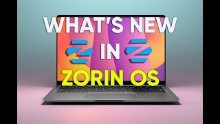 Zorin OS 17  New Exciting Features 📣🔥 [upl. by Anselma]