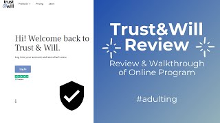 Trust amp Will Review and Walk through of Online Program  Trustandwillcom Review [upl. by Ahsinroc]