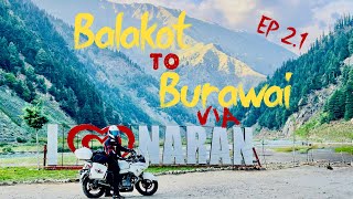 Balakot to Burawai  Pakistan Tour Episode 21 Exploring Karakorams  Badar Bashir [upl. by Llerdnad931]