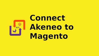 How to connect akeneo to a magento backend [upl. by Aney248]