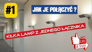 Oświetlenie 1 Jak połączyć kilka lamp ze sobą  łącznik podwójny na dwa osobne przewody [upl. by Enellij]