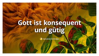 Gott ist konsequent und gütig  Christian Lauber [upl. by Chyou]