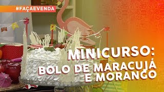 Minicurso de bolos de festa bolo de maracujá e morango [upl. by Roti551]