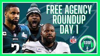 Day 1 of NFL Free Agency Roundup  Lists of Eagles Additions Losses amp Remaining Free Agents [upl. by Saltsman]