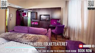 Clarion Collection Hotel Folketeateret [upl. by Acissaj]