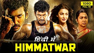 Himmatwar Full Movie Hindi Dubbed  Vishal Shruti Haasan Sathyaraj  1080p HD Facts amp Review [upl. by Morty]