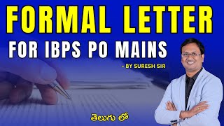 How to write a Formal Letter  IBPS PO Mains  By Suresh Sir  LTX Classes [upl. by Vernita282]