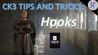 CK3 TIPS AND TRICKS HOOKS [upl. by Anwahsak]