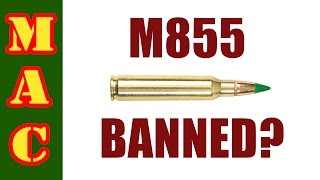 BATF to ban M855  SS109 ammo [upl. by Aneema]