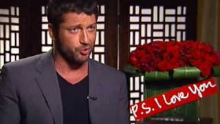 Gerard Butler PS I Love You Interview [upl. by Jocelin]