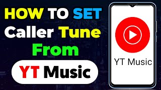 How To Set Caller Tune From YT Music  Yt music Se Caller tune kaise lagaye  Yt music se Ringtone [upl. by Retnyw]