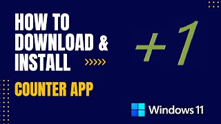 How to Download and Install Counter App For Windows [upl. by Maurie555]