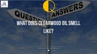 What Does Cedarwood Oil Smell Like [upl. by Aiva699]