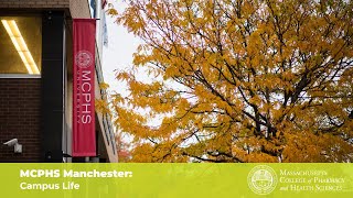 MCPHS Manchester  Campus Life [upl. by Neelak]