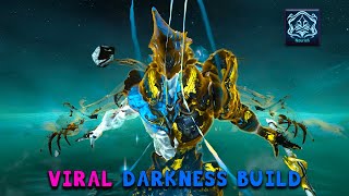 Sevagoth Viral Darkness Build  Warframe [upl. by Hansiain182]